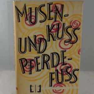 Gisela Steineckert: Musenkuß und Pferdefuß - Verse, vorwiegend heiter