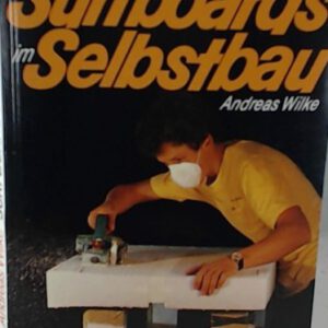 Surfboards im Selbstbau