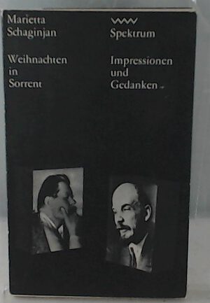 Weihnachten in Sorrent. Marietta Schaginjan. [Aus d. Russ. von Arno Specht], Volk-und-Welt-Spektrum ; 63 : Impressionen u. Gedanken