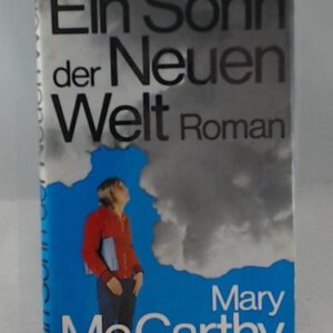 Mary McCarthy: Ein Sohn der Neuen Welt