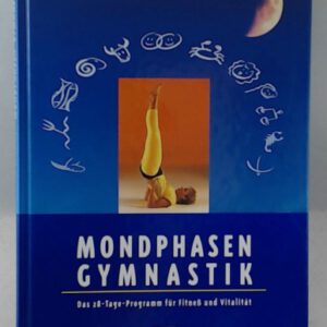 Mondphasen-Gymnastik