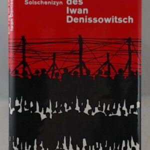 Alexander Solschenizyn: Ein Tag im Leben des Iwan Denissowitsch