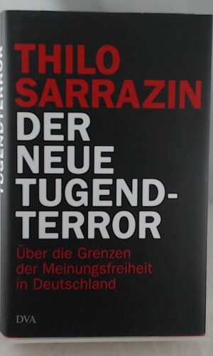 Der neue Tugendterror: Über die Grenzen der Meinungsfreiheit in Deutschland