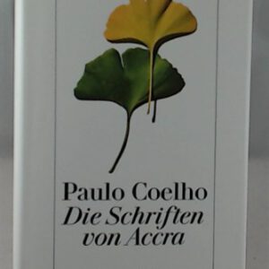 Die Schriften von Accra: Roman