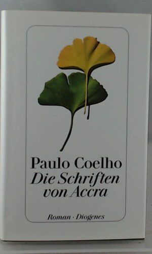 Die Schriften von Accra: Roman