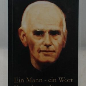 Ein Mann - ein Wort Mutmacher zur Treue
