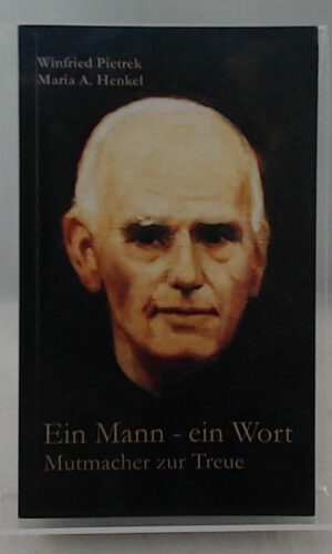 Ein Mann - ein Wort Mutmacher zur Treue