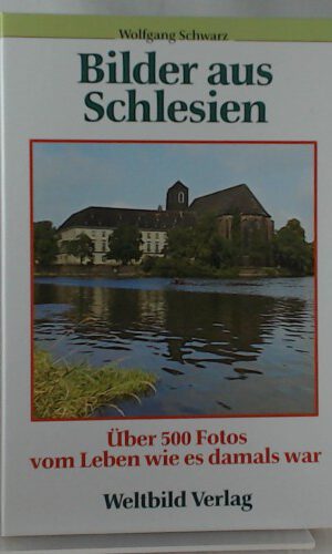 Bilder aus Schlesien