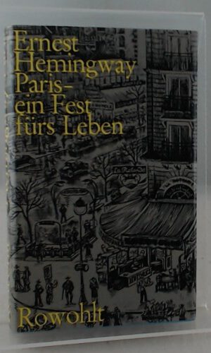 Paris-ein Fest fürs Leben
