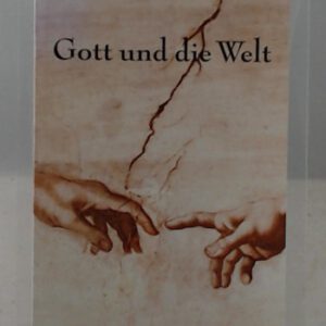 Gott und die Welt