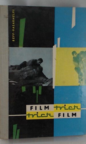 Der Filmtrick und der Trickfilm