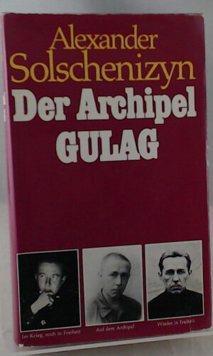 DER ARCHIPEL GULAG