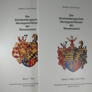 Die Württembergischen Herzogsschlösser der Renaissance: Textband, Bildband (Veröffentlichungen der Deutschen Burgenvereinigung: Reihe A: Forschungen)