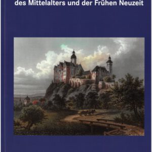 Torhäuser auf Burgen des Mittelalters und der Frühen Neuzeit (Veröffentlichungen der Deutschen Burgenvereinigung: Reihe A: Forschungen)