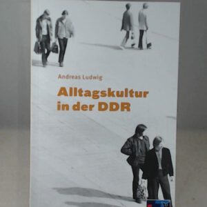 Alltagskultur in der DDR
