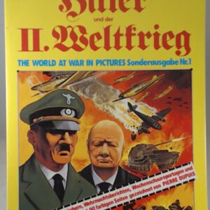 Pierre Dupuis Der II Weltkrieg in Bildern: Hitler und der 2. Weltkrieg Comic Sonderausgabe # 1