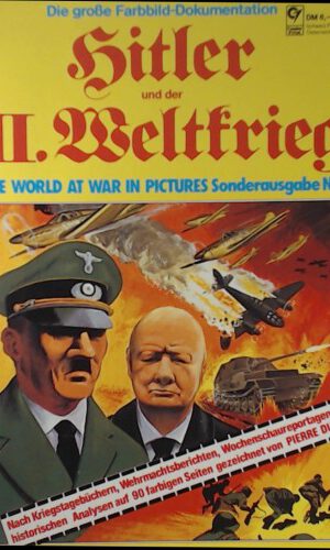 Pierre Dupuis Der II Weltkrieg in Bildern: Hitler und der 2. Weltkrieg Comic Sonderausgabe # 1