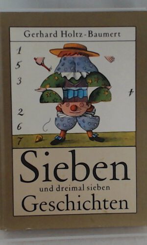 Sieben und dreimal sieben Geschichten