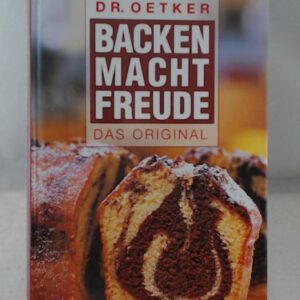 Backen macht Freude: Das Original