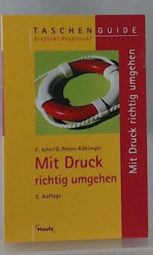 Mit Druck richtig umgehen (Taschenguide)