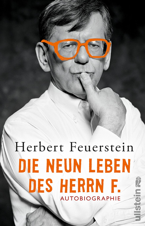 Buchcover: Herbert Feuerstein – Die neun Leben des Herrn F.