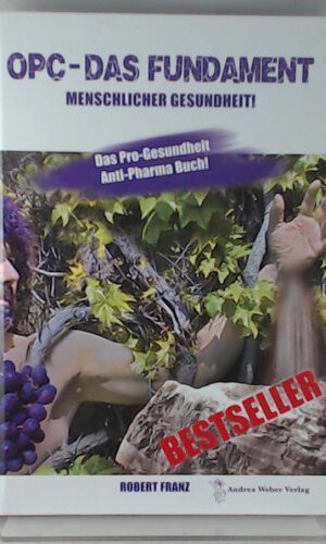 Opc - das Fundament Menschlicher Gesundheit
