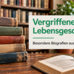 Vergriffene Lebensgeschichten – besondere Biografien aus dem Antiquariat