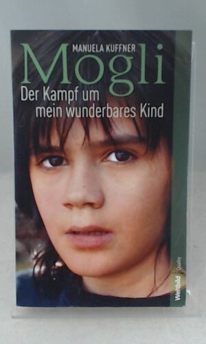 Mogli - Der Kampf um ein wunderbares Kind