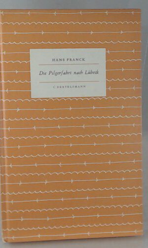 Die Pilgerfahrt nach Lübeck