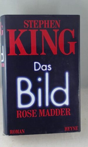 Das Bild. Rose Madder: Roman