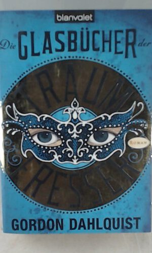 Die Glasbücher der Traumfresser (Miss Temple & ihre Gefährten, Band 1)