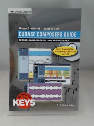 Cubase Composers Guide: Besser komponieren und arrangieren